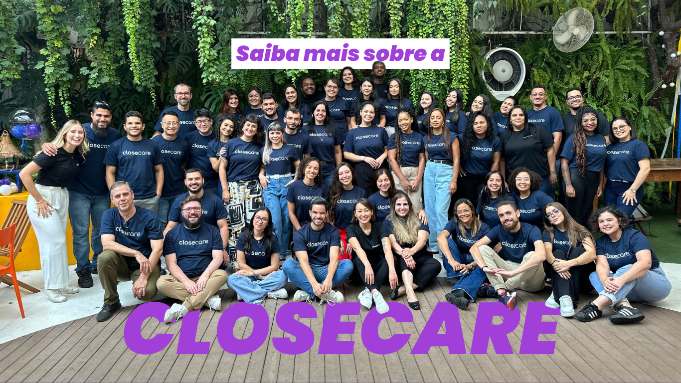 SAIBA MAIS SOBRE A CLOSECARE (6)